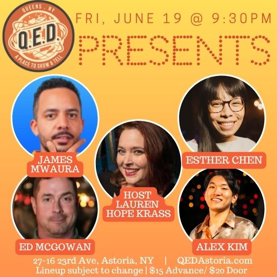 QED Presents (6/19 9:30)