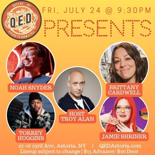 QED Presents (7/24 9:30)