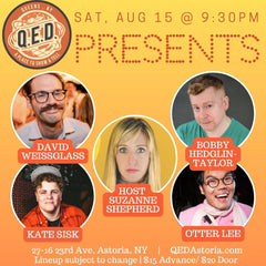QED Presents (8/15 9:30)