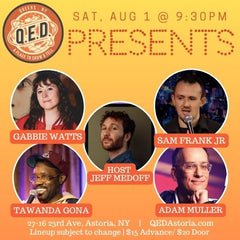 QED Presents (8/1 9:30)