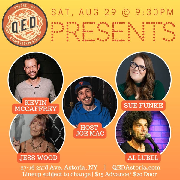 QED Presents (8/29 9:30)