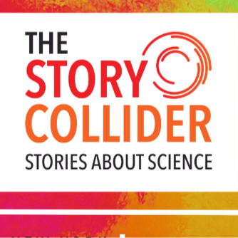 The Story Collider: True, personal stories about science