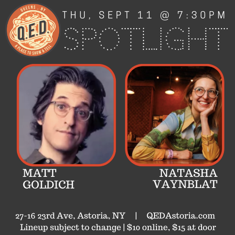 QED Spotlight: Matt Goldich &amp; Natasha Vaynblat