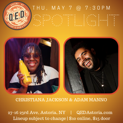 QED Spotlight: Christiana Jackson &amp; Adam Manno